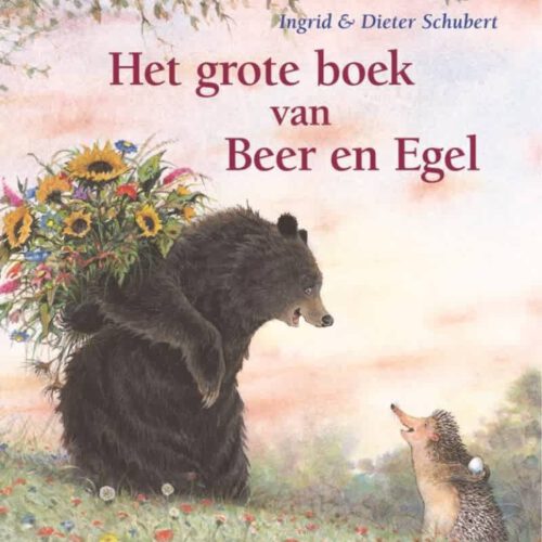 het grote boek van beer en egel