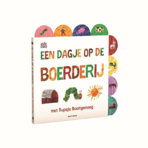 een dagje op de boerderij met rupsje nooitgenoeg