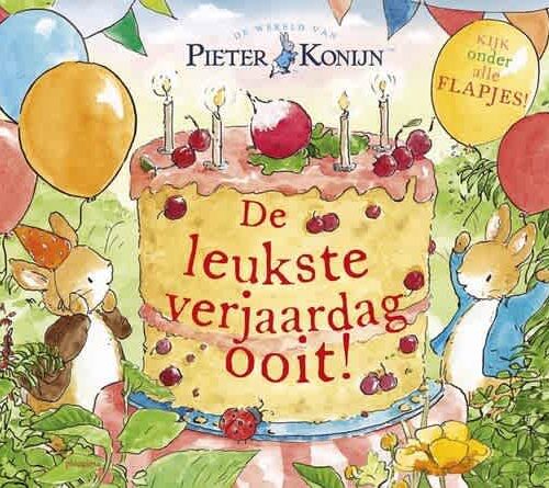 pieter konijn de leukste verjaardag ooit! (prentenboek)