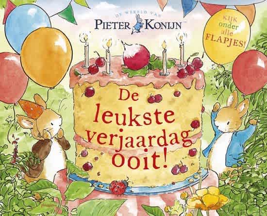 pieter konijn de leukste verjaardag ooit! (prentenboek)